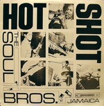 洋楽 HOT SHOT / SOUL BROTHERS Hot Shot | The Soul Brothers